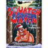 Squatch on the Watch