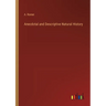 Anecdotal and Descriptive Natural History