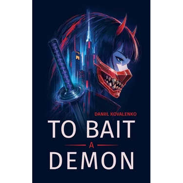 To Bait a Demon