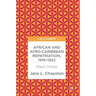 African and Afro-Caribbean Repatriation, 1919-1922: Black Voices