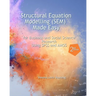 Structural Equation Modelling Made Easy for Business and Social Science Research Using SPSS and AMOS