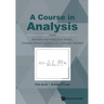 Course in Analysis, a - Vol. III: Measure and Integration Theory, Complex-Valued Functions of a Complex Variable