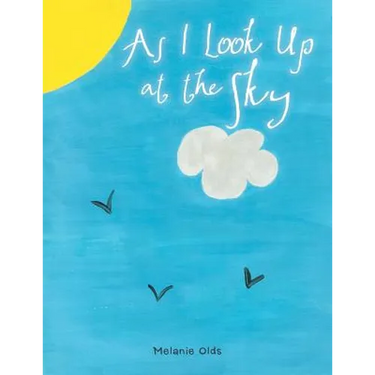 As I Look Up at the Sky