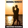 Defining Moments