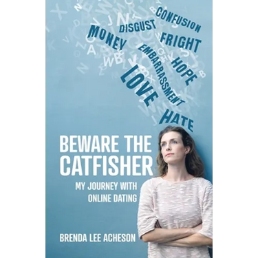 Beware the Catfisher: My Journey With Online Dating