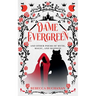 Dame Evergreen, And Other Poems of Myth, Magic, and Madness