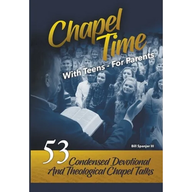 Chapel Time: With Teens - For Parents