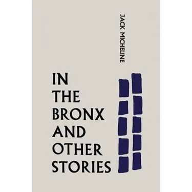 In the Bronx and Other Stories
