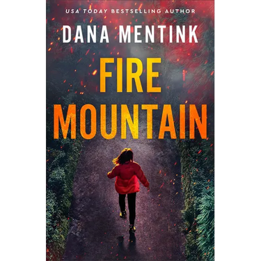 Fire Mountain: Elements of Danger