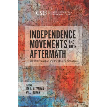 Independence Movements and Their Aftermath: Self-Determination and the Struggle for Success