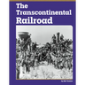 The Transcontinental Railroad