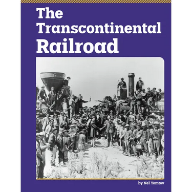 The Transcontinental Railroad