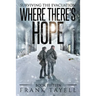 Surviving the Evacuation, Book 15: Where There's Hope