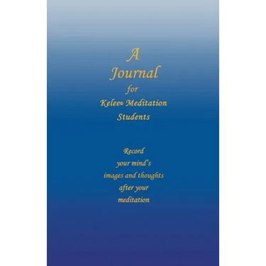 A Journal for Kelee(R) Meditation Students