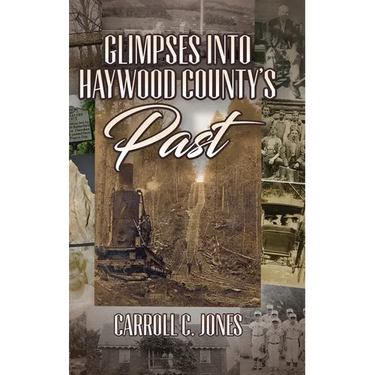 Glimpses into Haywood County's Past