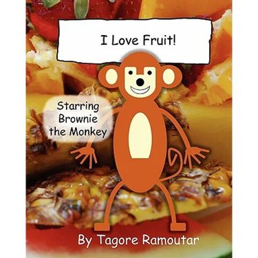 I Love Fruit!: Starring Brownie Monkey