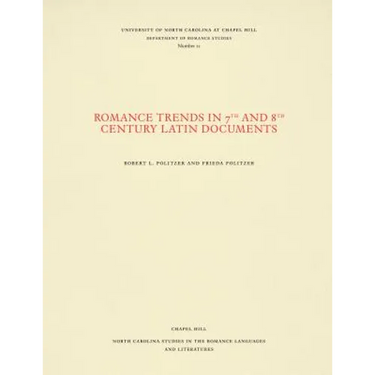 Romance Trends in 7th and 8th Century Latin Documents