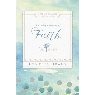 Becoming a Woman of Faith