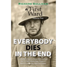 Everybody Dies In The End