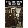 Women's Fiction and the Great War