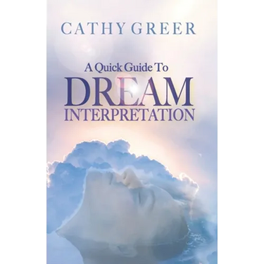 A Quick Guide To Dream Interpretation