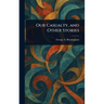 Our Casualty, and Other Stories
