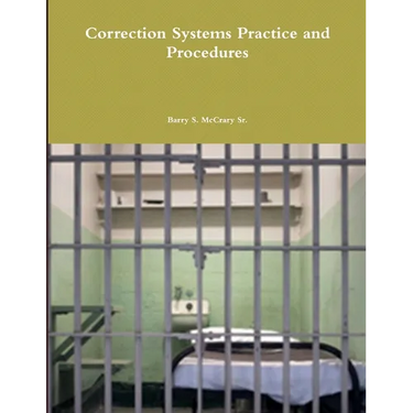 Correction Systems Practice and Procedures