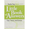 The Family Tree Maker 2009 Little Book of Answers: Tips, Tools, and Extras
