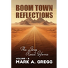 The Long Road Home (Boom Town Reflections Volume 8)