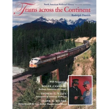 Trains across the Continent, Second Edition: North American Railroad History