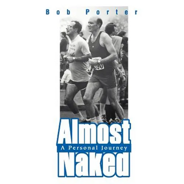 Almost Naked: A Personal Journey