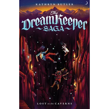 Lost in the Caverns (the Dream Keeper Saga Book 3), Volume 3