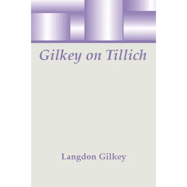 Gilkey on Tillich