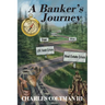 A Banker's Journey