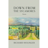 Down from the Sycamores: Poems