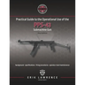 Practical Guide to the Operational Use of the PPS-43 Submachine Gun