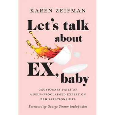 Let's Talk About Ex, Baby