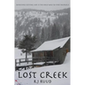 Lost Creek: Sometimes getting lost is the only way to find yourself