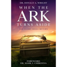 When the Ark Turns Aside: The Glory Shall Return