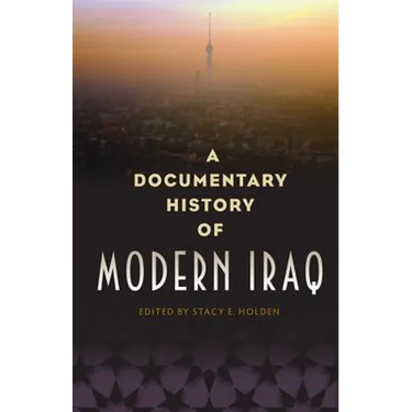 Documentary History of Modern Iraq