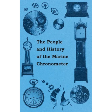The People and History of The Marine and Pocket Chronometer