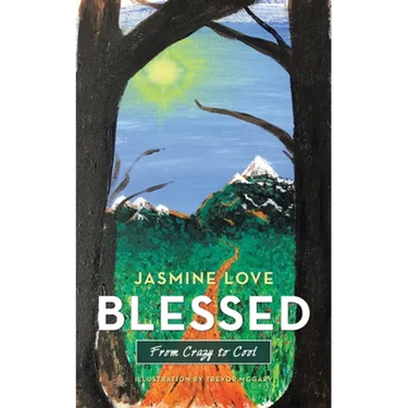Blessed: From Crazy to Cool