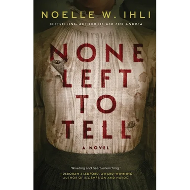 None Left to Tell