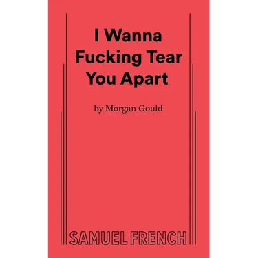 I Wanna Fucking Tear You Apart