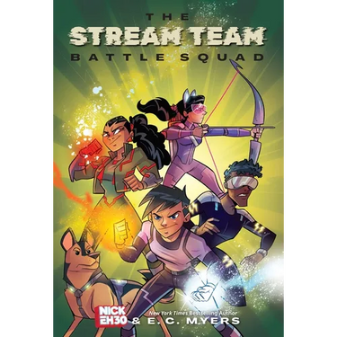 The Stream Team: Battle Squad Volume 1