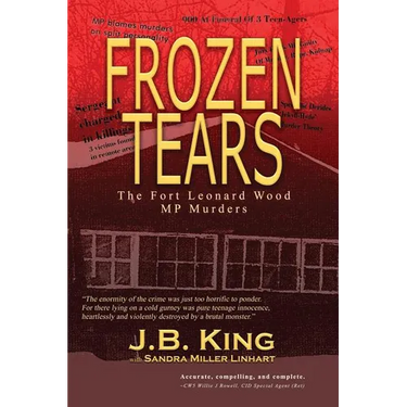 Frozen Tears: The Fort Leonard Wood MP Murders