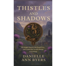 Thistles and Shadows