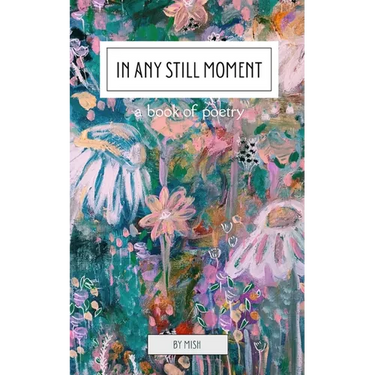 In Any Still Moment
