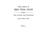 Early Settlers of New York State: Their Ancestors and Descendants. a Monthly Magazine. the Original Nine Volumes Reprinted in Two. Volume I: Magazine