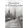 Down And Out In Paris And London